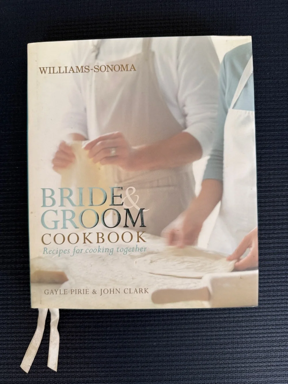 Vintage Williams-Sonoma Bride & Groom Cookbook - 2006